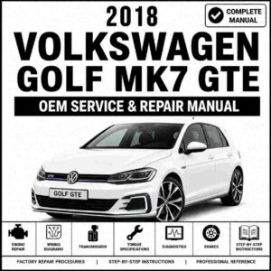 2018 Volkswagen Golf Mk7 GTE Service and Repair Manual