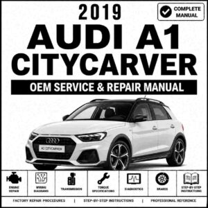 2019 Audi A1 Citycarver Service and Repair Manual