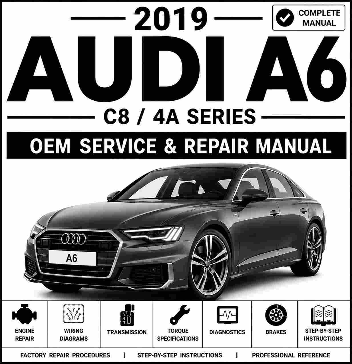 2019 Audi A6 Service and Repair Manual