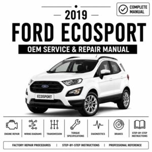 2019 Ford EcoSport Service and Repair Manual