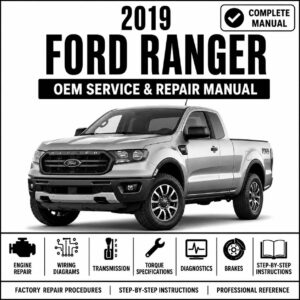 2019 Ford Ranger Service & Repair Manual