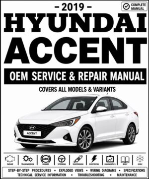 2019 Hyundai Accent Service and Repair Manual