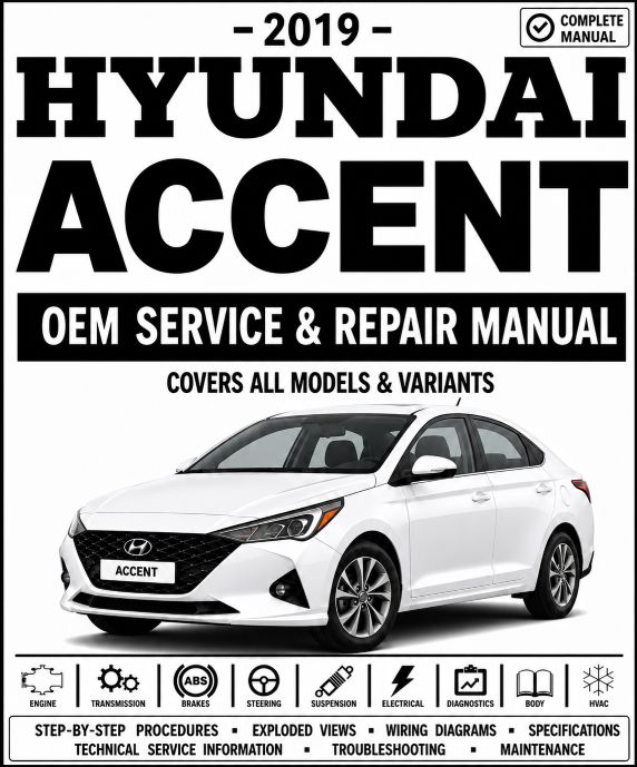 2019 Hyundai Accent Service and Repair Manual