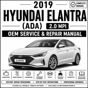2019 Hyundai Elantra (ADA) 2.0L Service and Repair Manual