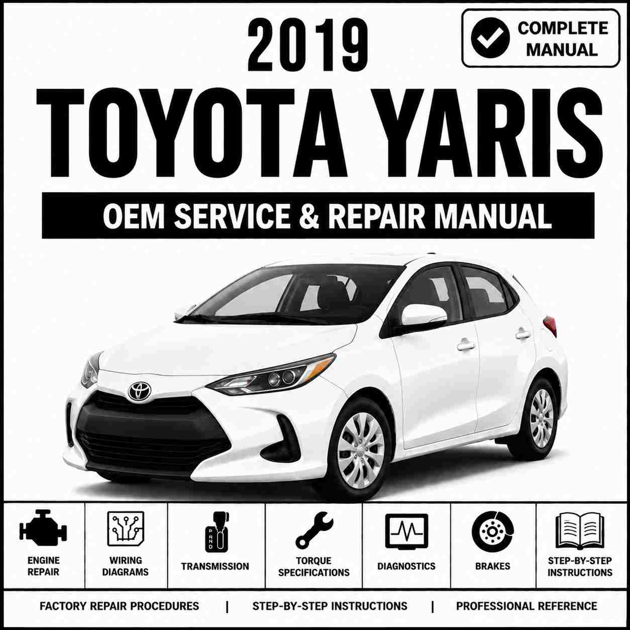 2019 Toyota Yaris Service and Repair Manual