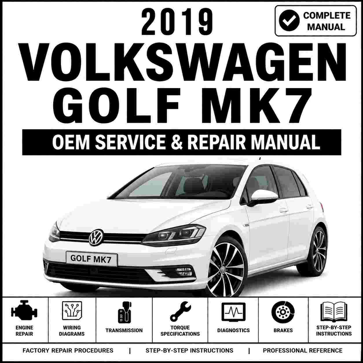 2019 Volkswagen Golf Mk7 Service and Repair Manual