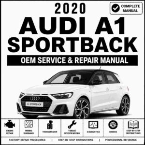 2020 Audi A1 Sportback Service and Repair Manual