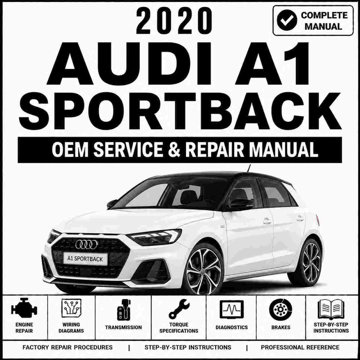 2020 Audi A1 Sportback Service and Repair Manual