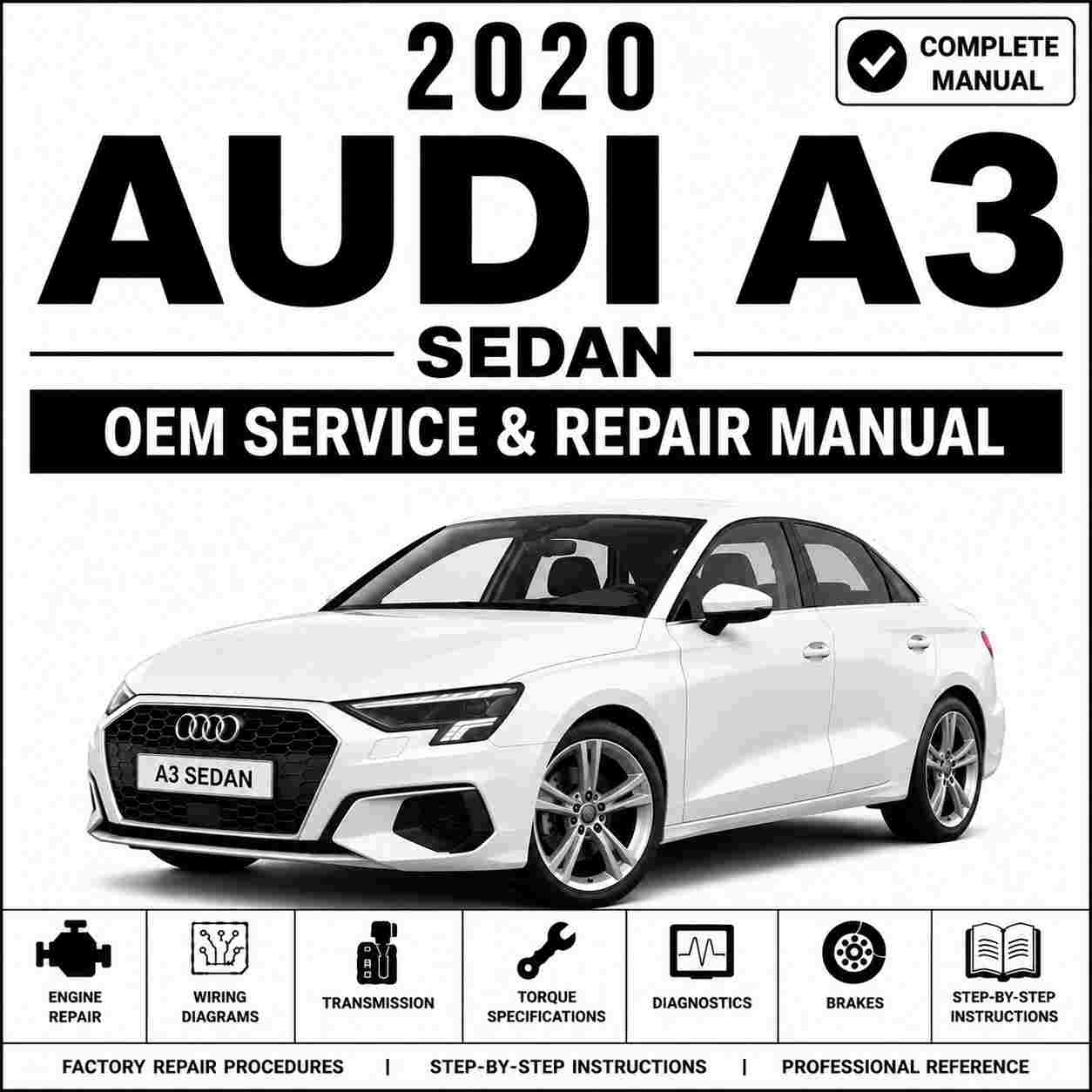 2020 Audi A3 Sedan Service and Repair Manual
