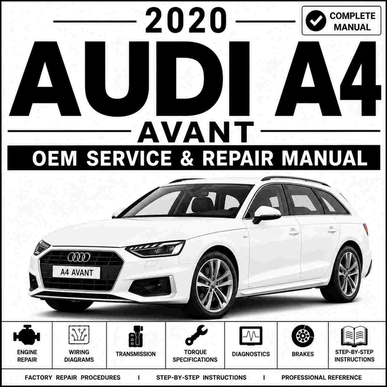 2020 Audi A4 Avant Service and Repair Manual