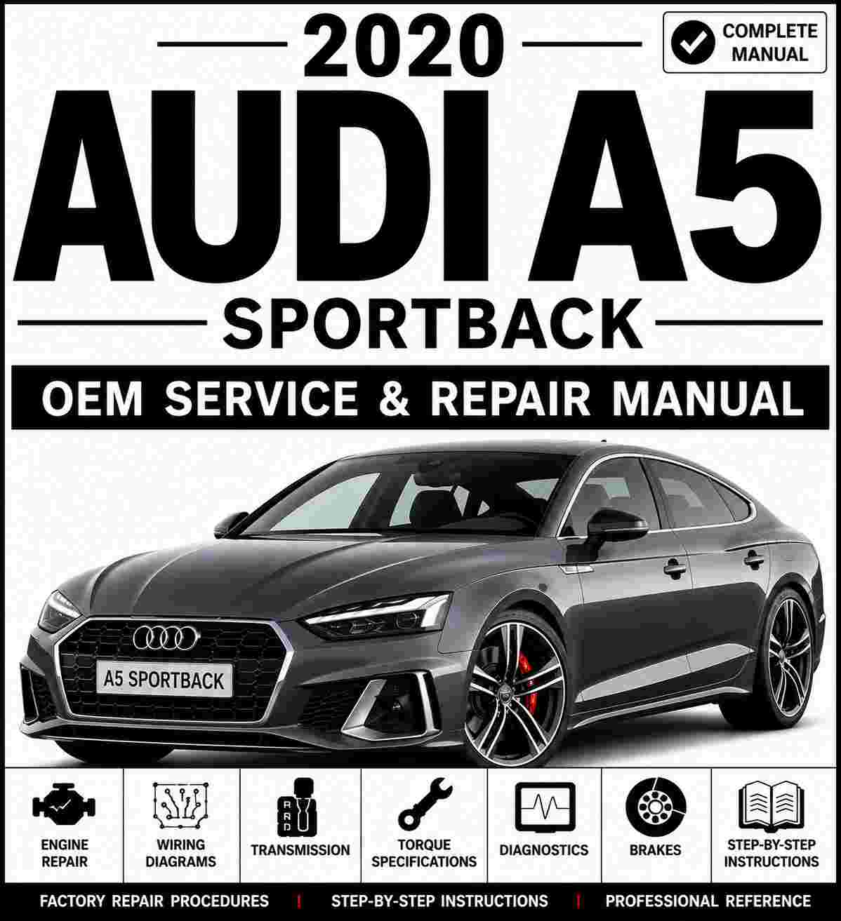 2020 Audi A5 Sportback Service and Repair Manual