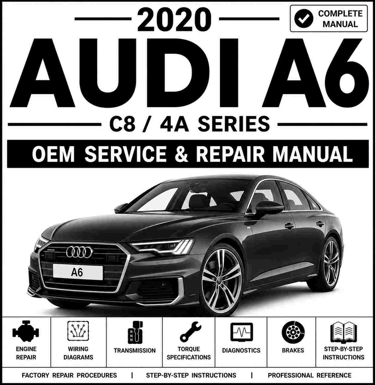 2020 Audi A6 Service and Repair Manual