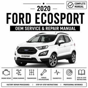 2020 Ford EcoSport Service and Repair Manual