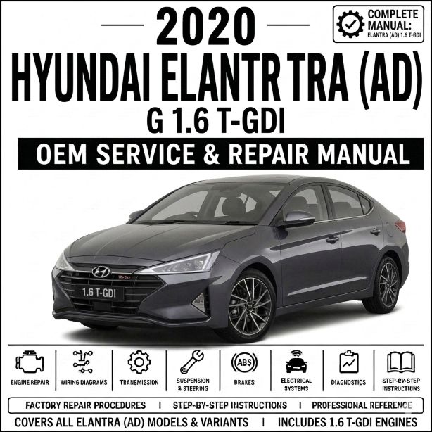 2020 Hyundai Elantra (1.6L T-GDI) Service and Repair Manual