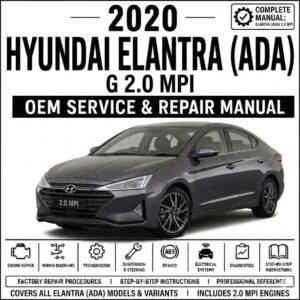 2020 Hyundai Elantra (2.0L MPI) ADA Service and Repair Manual