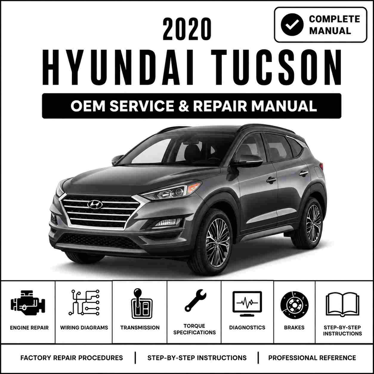 2020 Hyundai Tucson (TL) G 2.0 GDI Service and Repair Manual