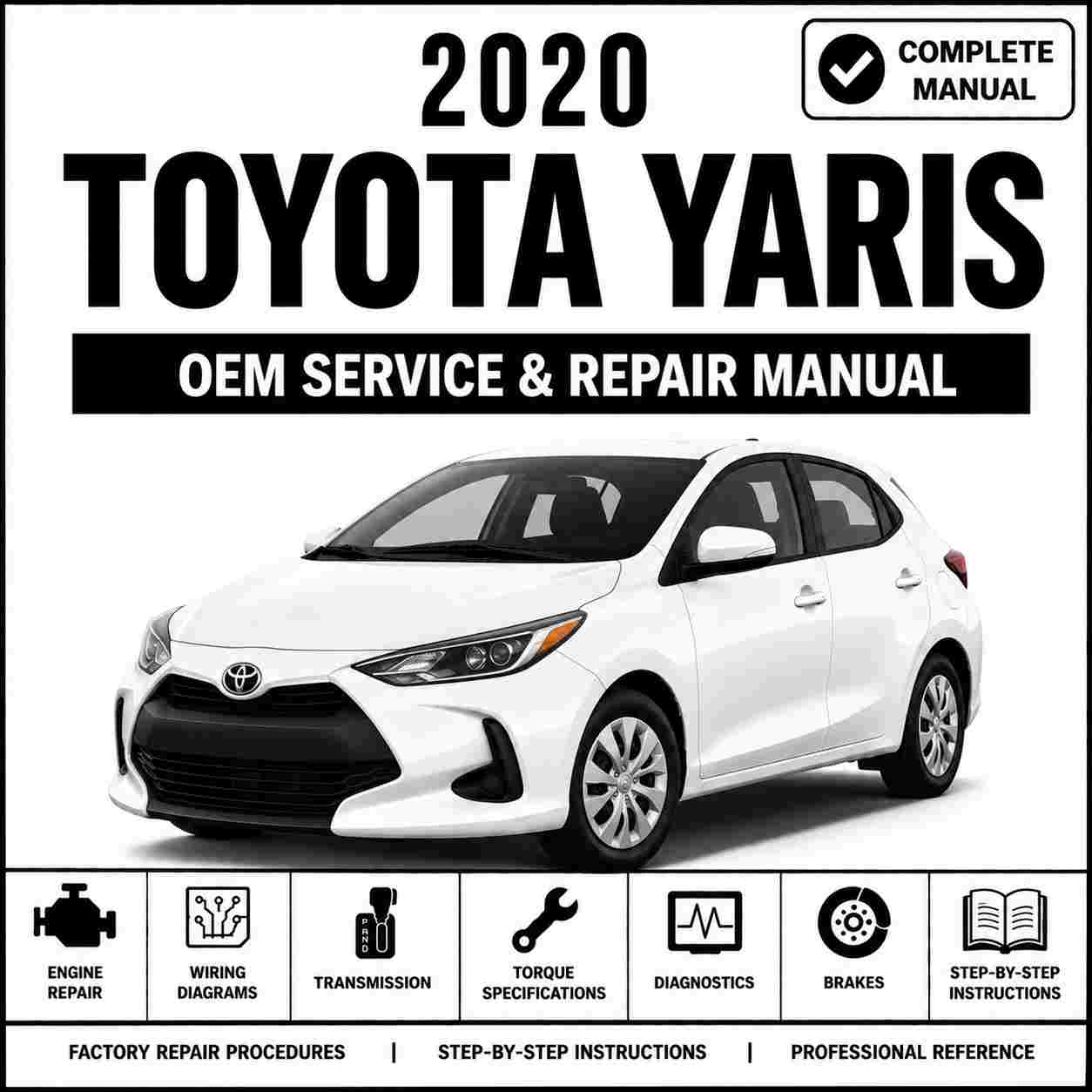 2020 Toyota Yaris Service and Repair Manual