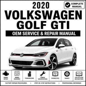2020 Volkswagen Golf GTI Service and Repair Manual