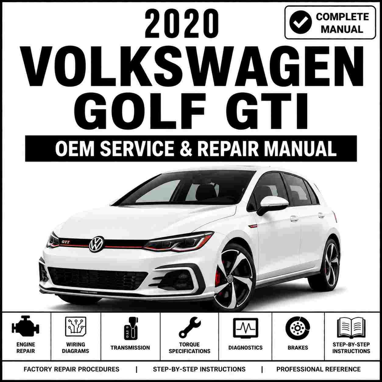 2020 Volkswagen Golf GTI Service and Repair Manual