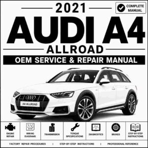 2021 Audi A4 Allroad Service and Repair Manual