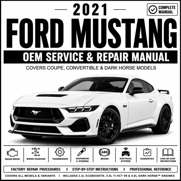 2021 Ford Mustang Service and Repair Manual