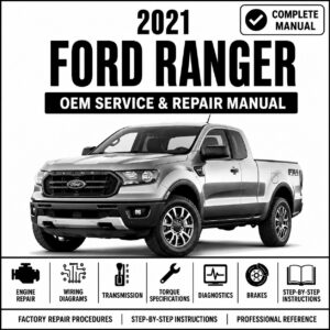 2021 Ford Ranger Service & Repair Manual