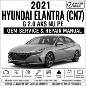 2021 Hyundai Elantra (2.0L MPI) Service and Repair Manual