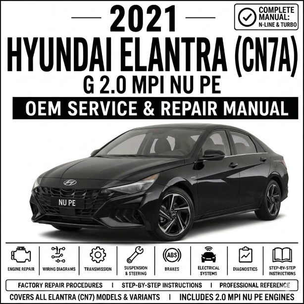 2021 Hyundai Elantra (2.0L MPI) CN7A Service and Repair Manual