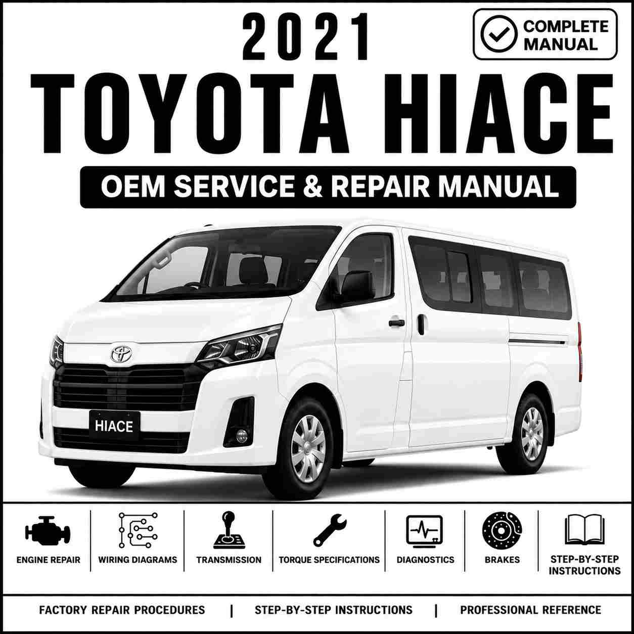 2021 Toyota Hiace Service and Repair Manual