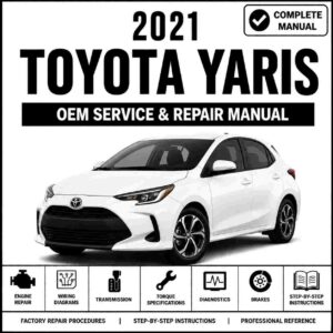 2021 Toyota Yaris Service and Repair Manual
