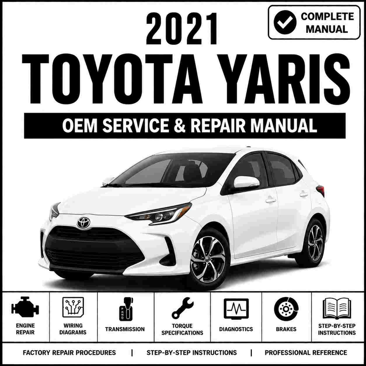 2021 Toyota Yaris Service and Repair Manual