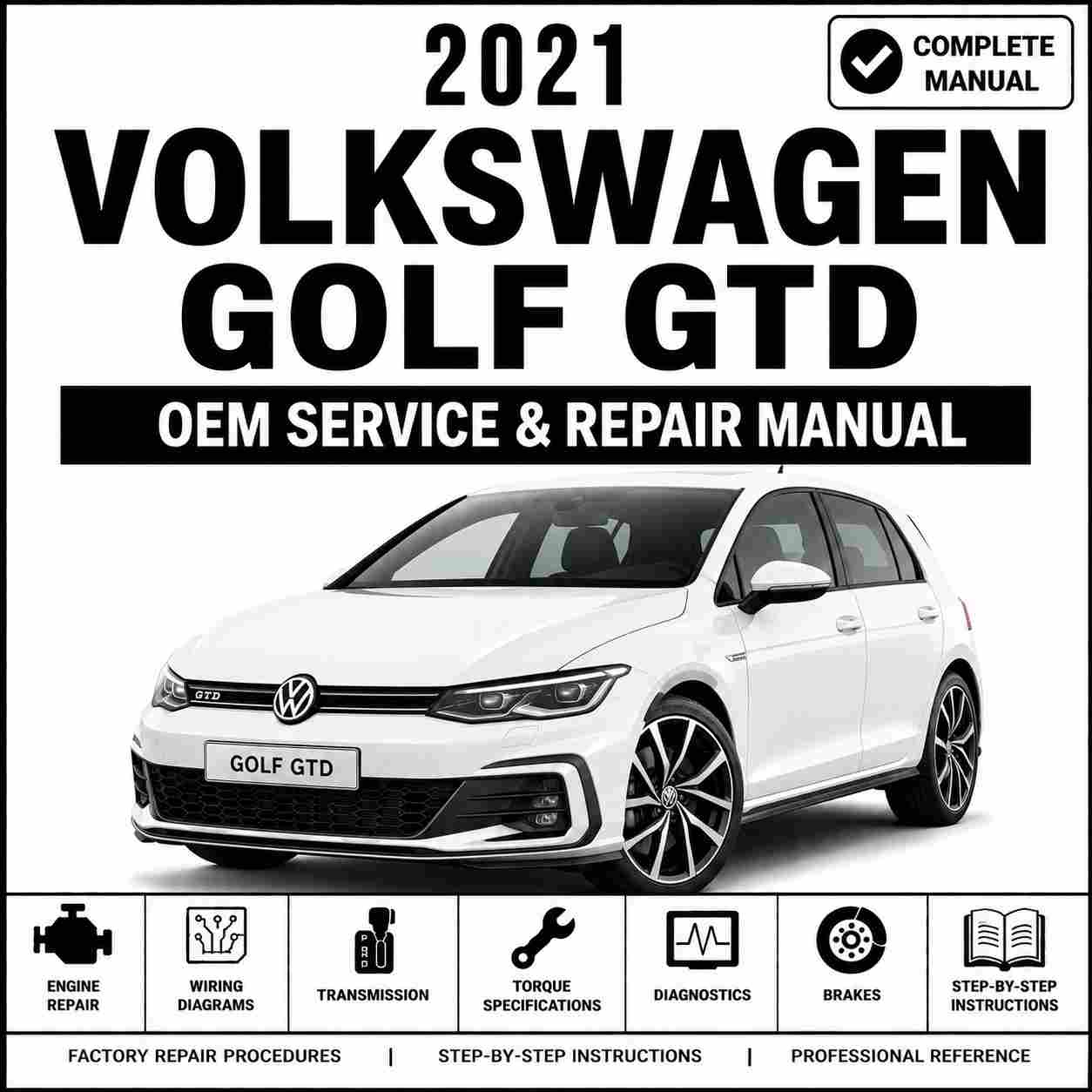 2021 Volkswagen Golf GTD Service and Repair Manual