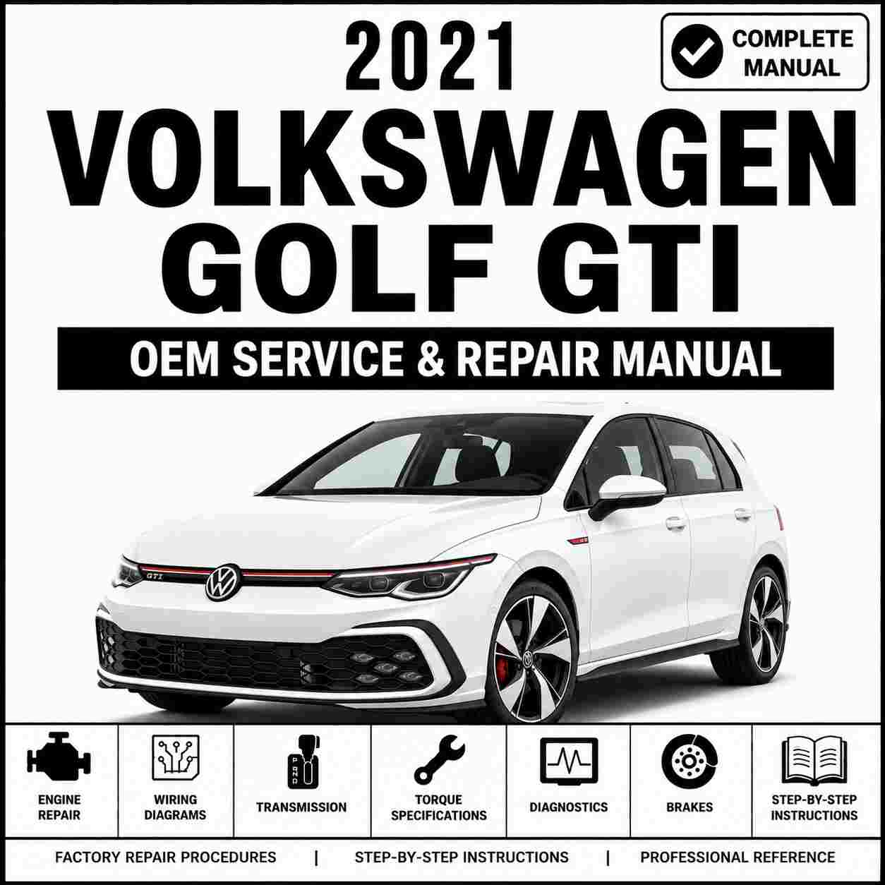 2021 Volkswagen Golf GTI Service and Repair Manual
