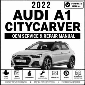 2022 Audi A1 Citycarver Service and Repair Manual