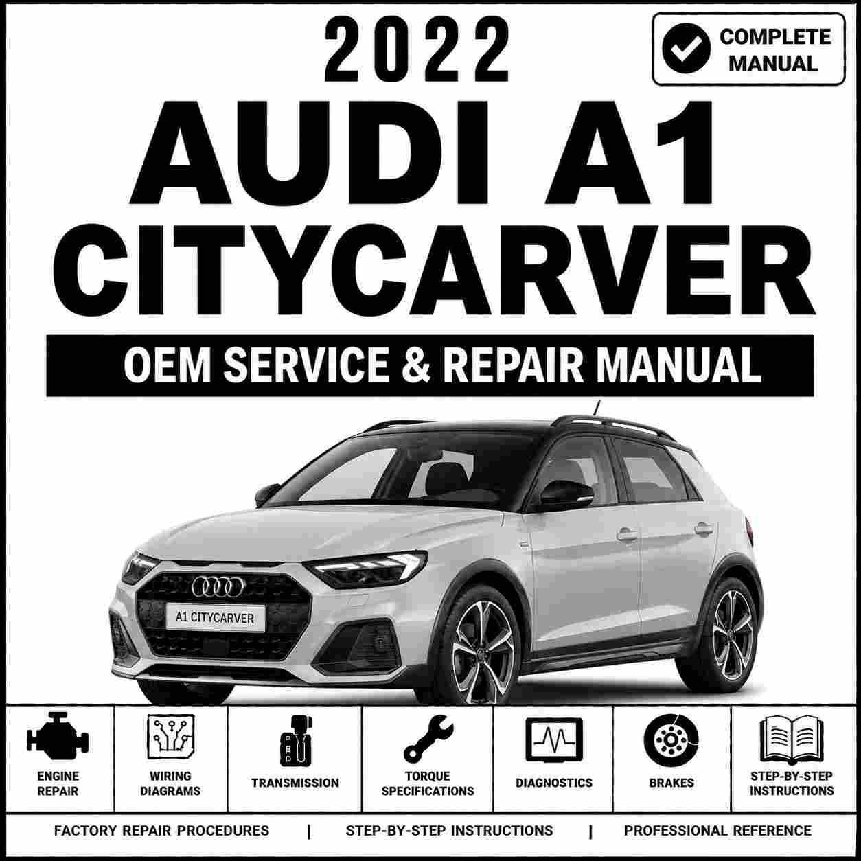2022 Audi A1 Citycarver Service and Repair Manual