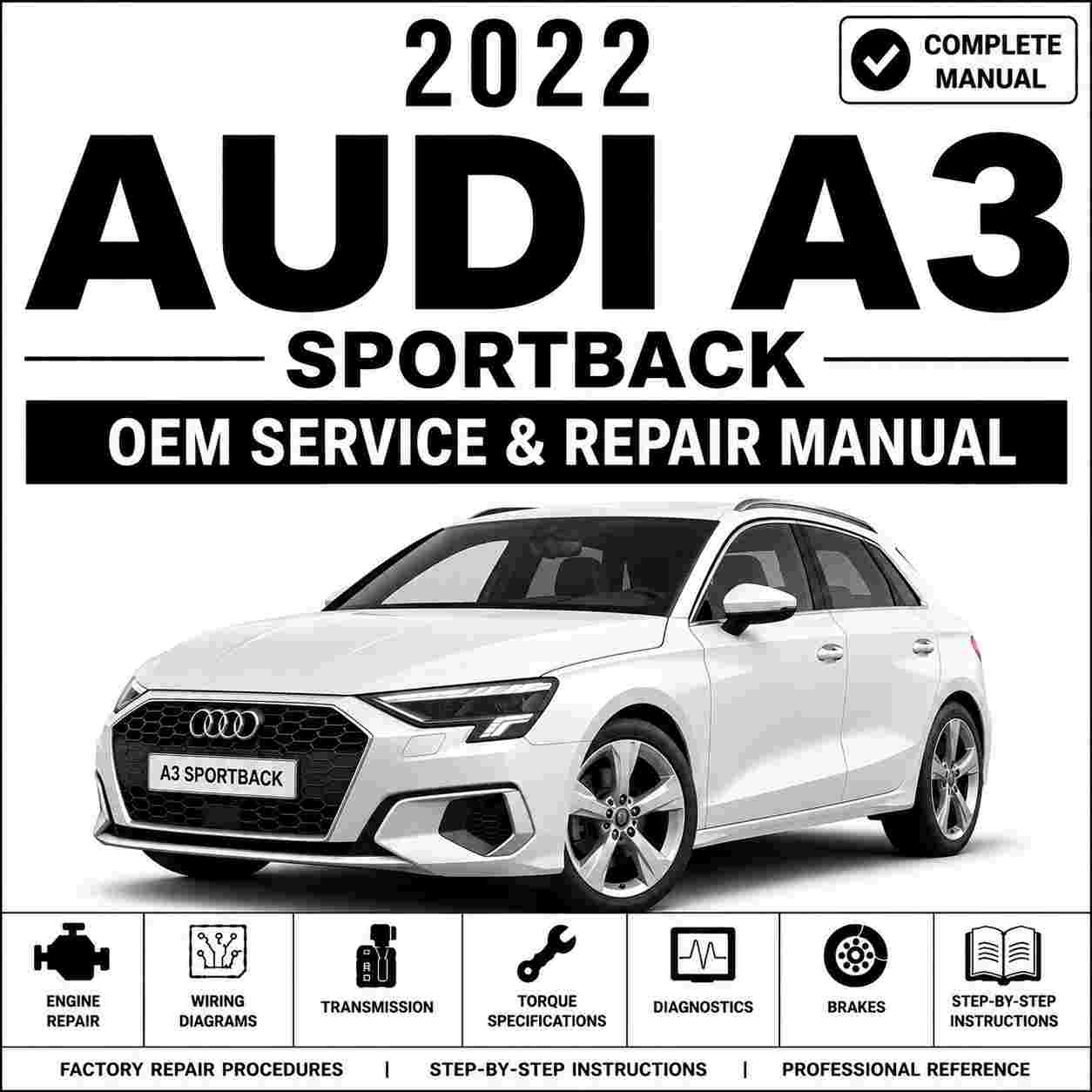 2022 Audi A3 Sportback Service and Repair Manual
