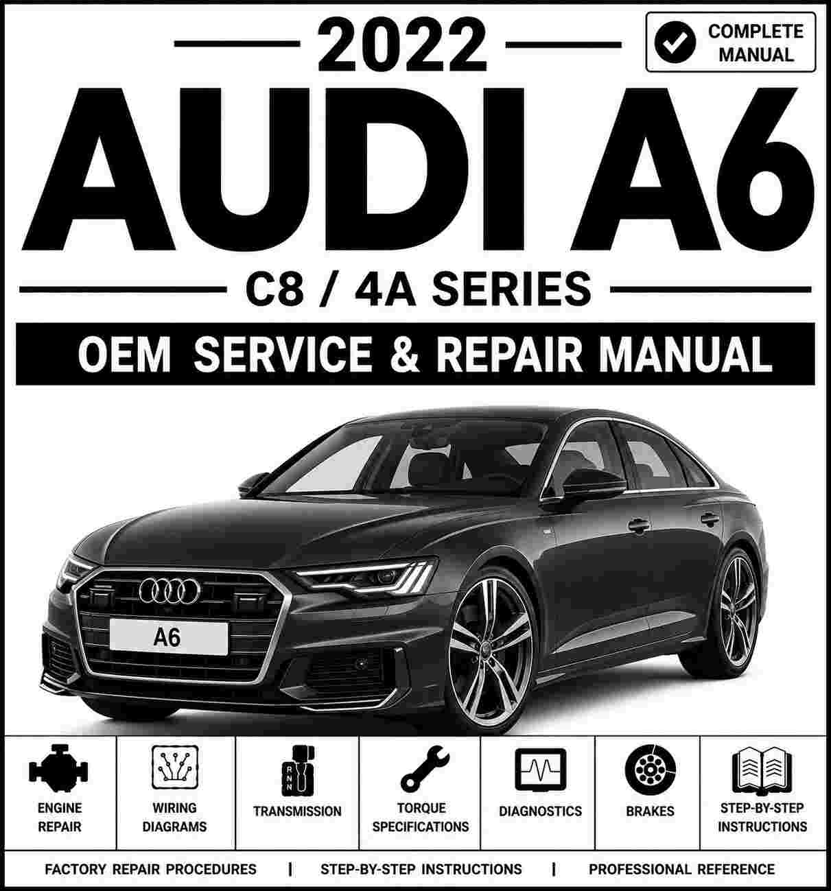 2022 Audi A6 Service and Repair Manual