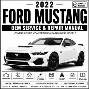 2022 Ford Mustang Service and Repair Manual