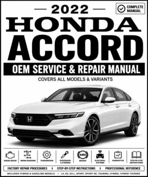2022 Honda Accord Service and Repair Manual