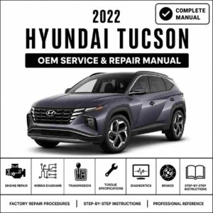2022 Hyundai Tucson (NX4A) 2.5 GDI Service and Repair Manual