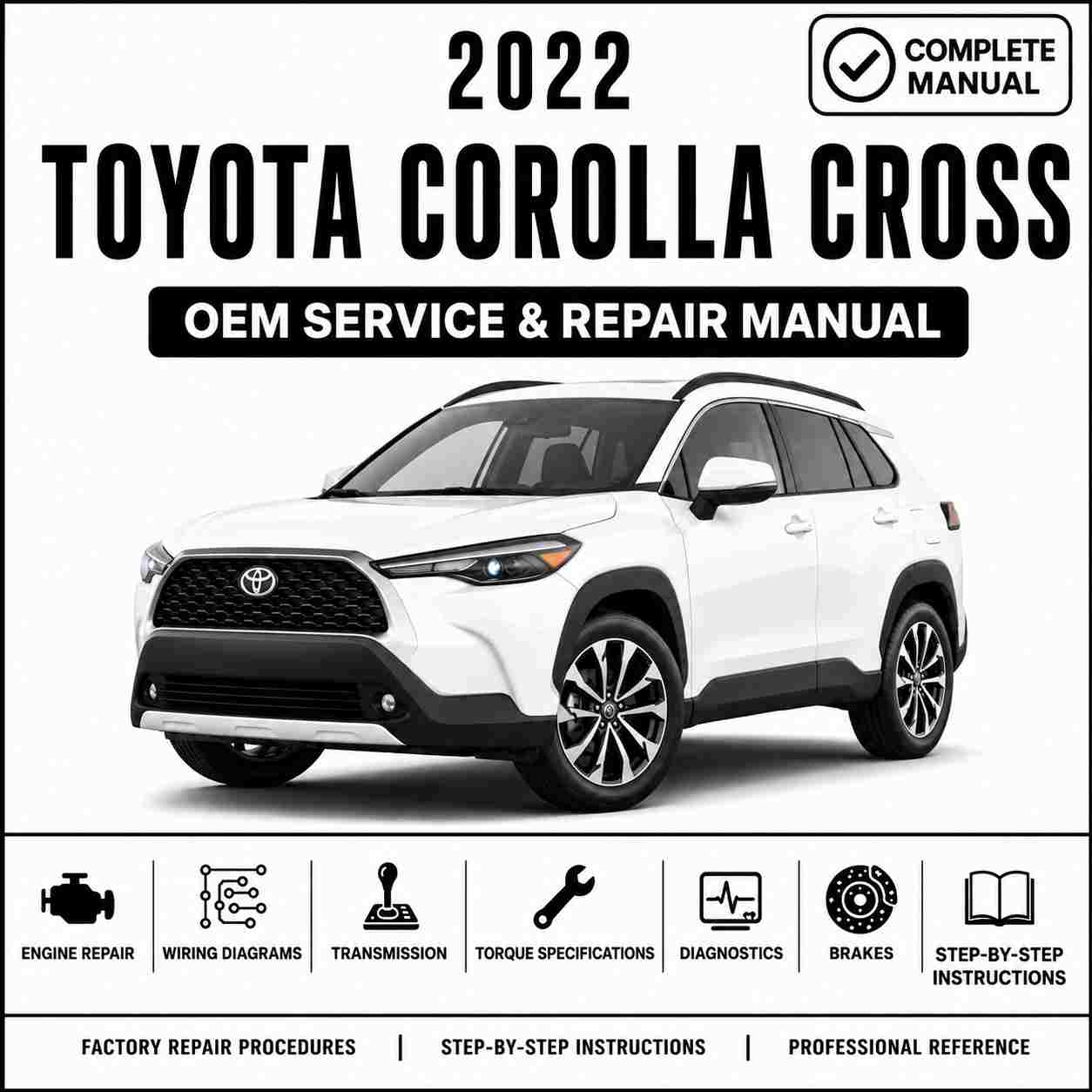 2022 Toyota Corolla Cross Hybrid Service and Repair Manual