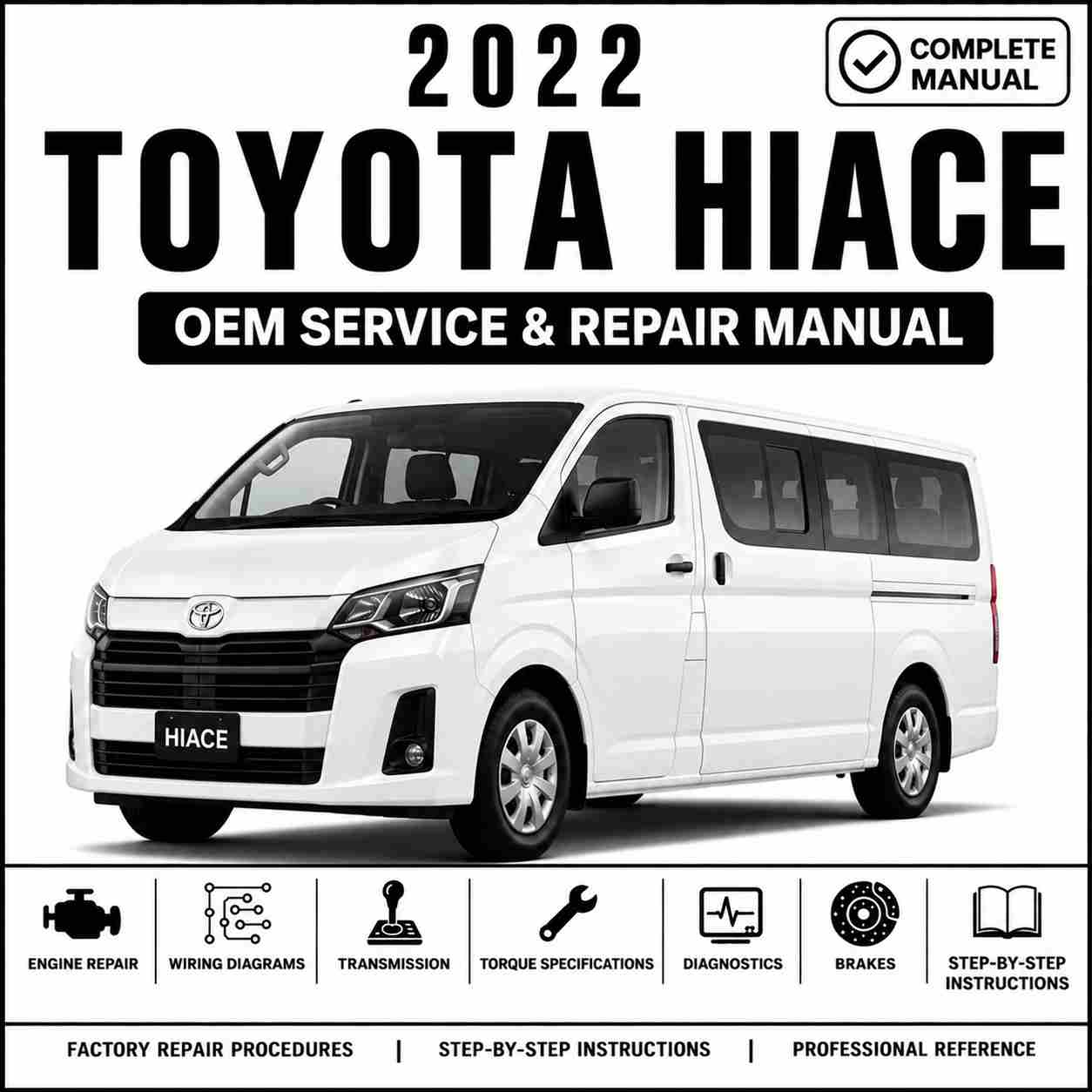 2022 Toyota Hiace Service and Repair Manual