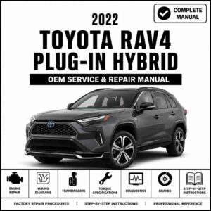 2022 Toyota RAV4 Plug in Hybrid Service and Repair Manual