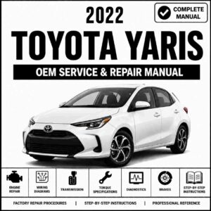2022 Toyota Yaris Service and Repair Manual