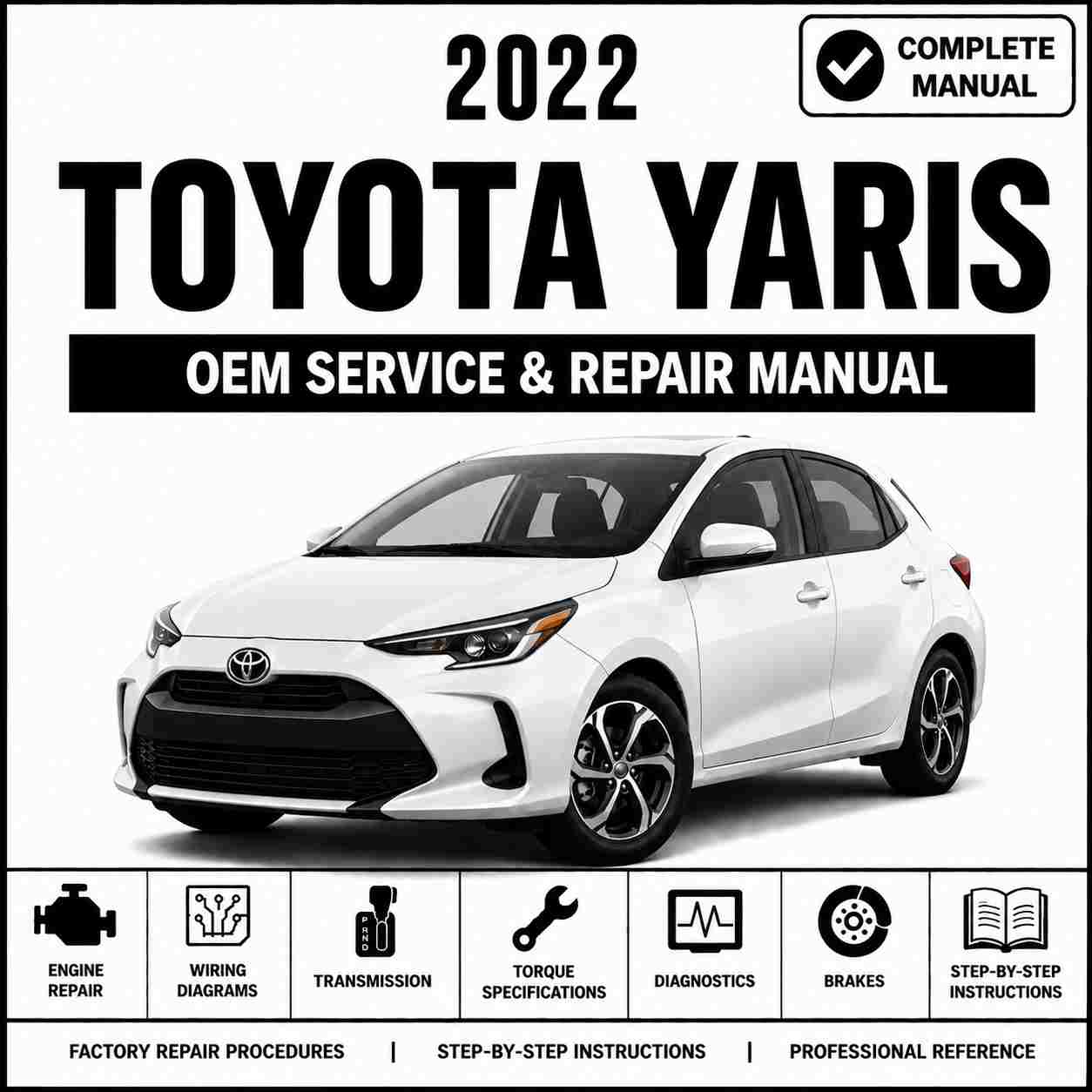 2022 Toyota Yaris Service and Repair Manual