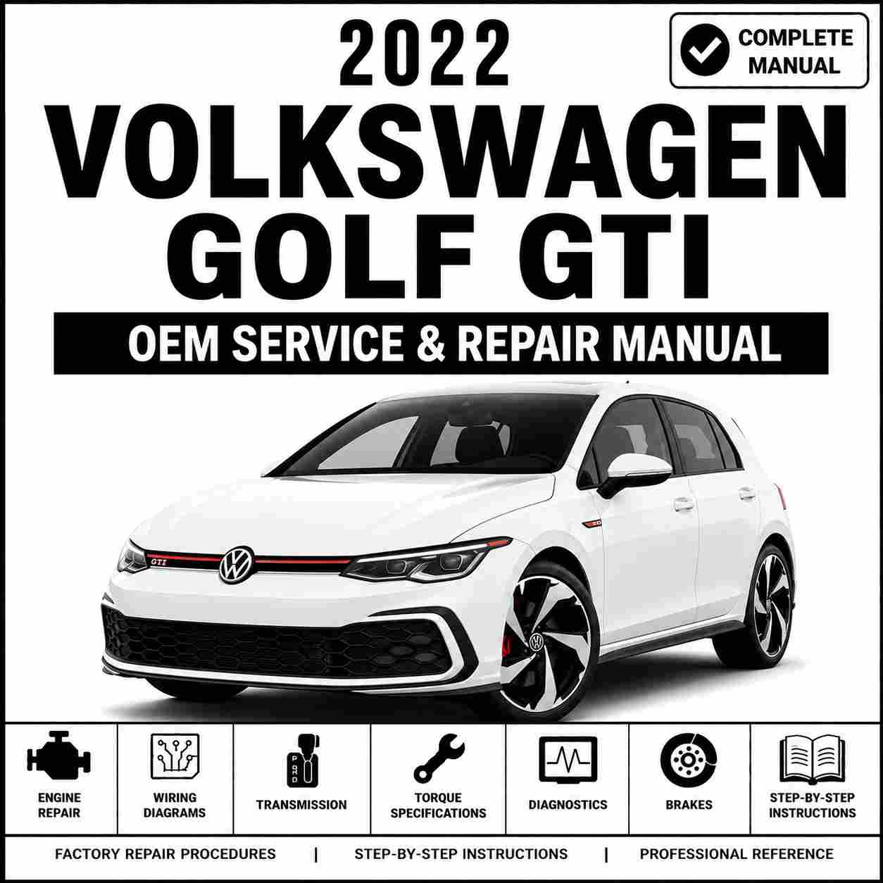 2022 Volkswagen Golf GTI Service and Repair Manual