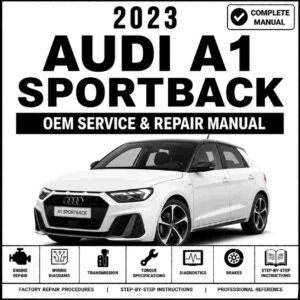 2023 Audi A1 Sportback Service and Repair Manual