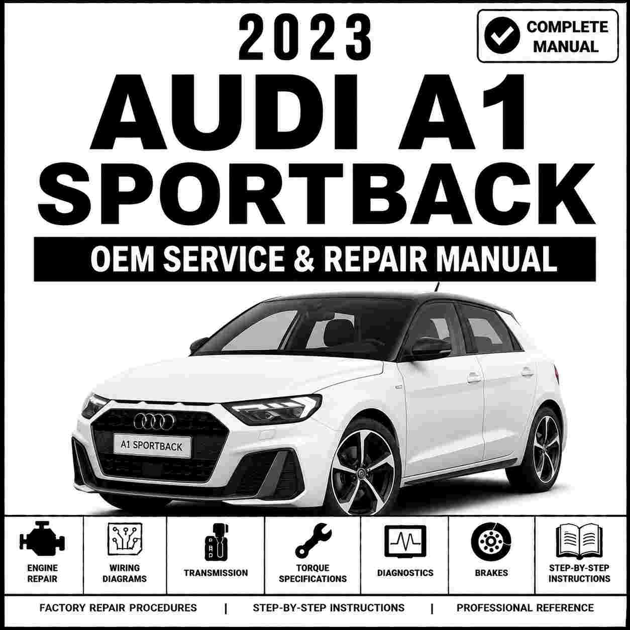 2023 Audi A1 Sportback Service and Repair Manual