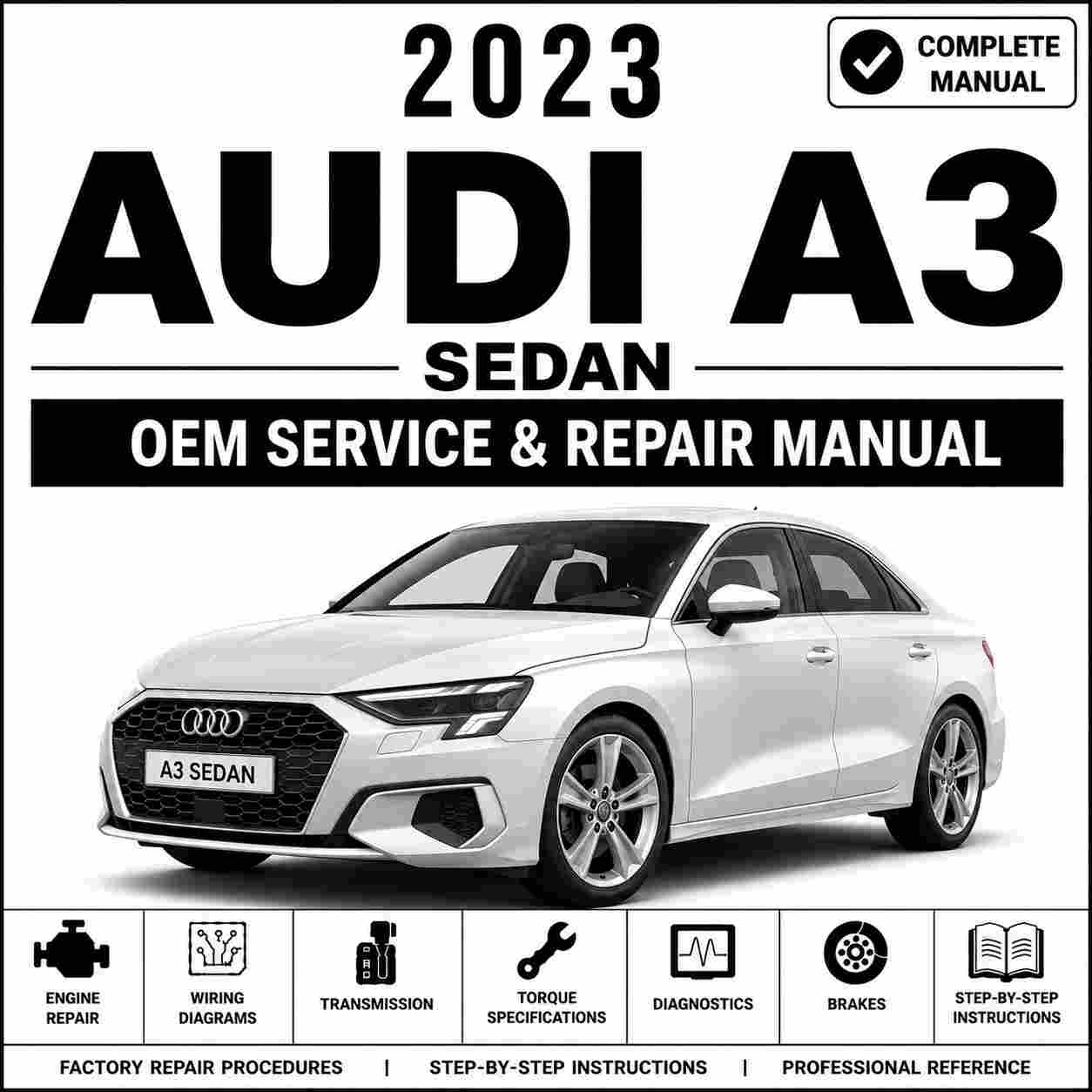 2023 Audi A3 Sedan Service and Repair Manual