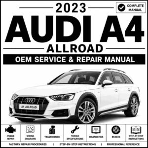 2023 Audi A4 Allroad Service and Repair Manual